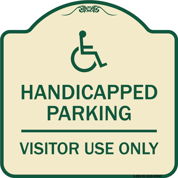 Signmission Reserved Parking Handicapped Parking Visitor Use Heavy-Gauge Aluminum Sign, 18" x 18", TG-1818-23047 A-DES-TG-1818-23047 - main